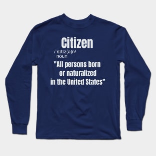 Birth right citizenship Migrant Caravan Shirts Long Sleeve T-Shirt